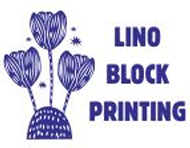 Lino Block Printing