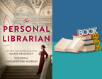 Book Ends: The Personal Librarian