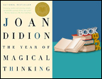 The Year of Magical Thinking