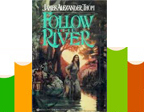 Follow the River