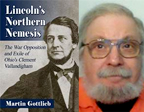 Lincoln's Northern Nemesis