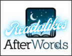 Afterwords: Readalikes