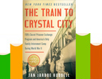 The Train to Crystal City