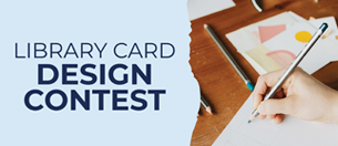 Commemorative Library Card Design Contest