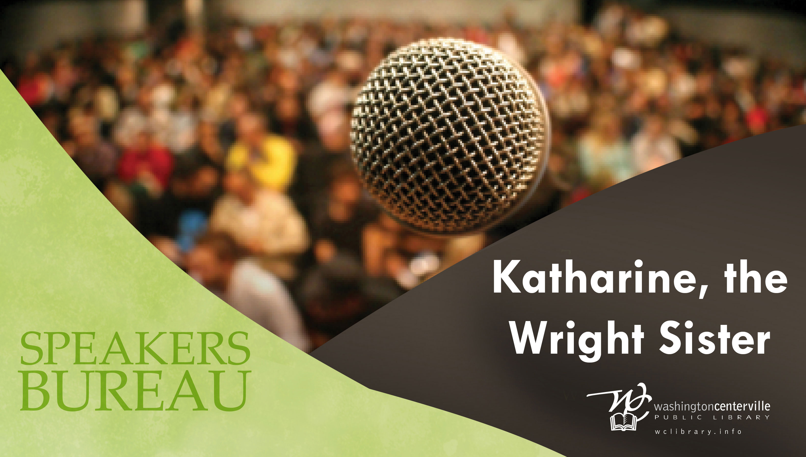 Speakers Bureau:  Katharine, the Wright Sister