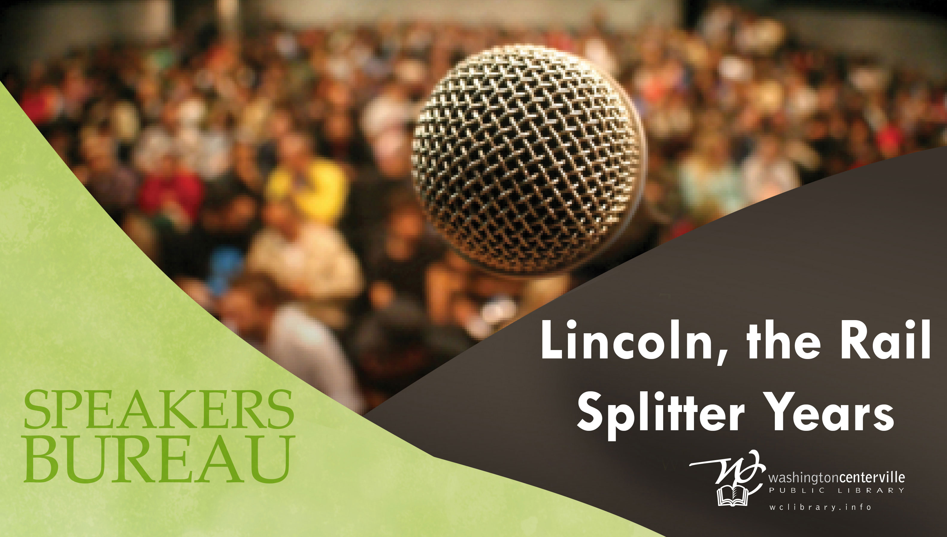 Speakers Bureau:  Lincoln, the Rail Splitter Years